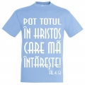 Tricou unisex skye blue,  Pot totul in Hristos